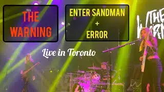 THE WARNING - Enter Sandman + Error - TORONTO - 11/27/22 #livemusic #tour #fyp #metallica #martintw