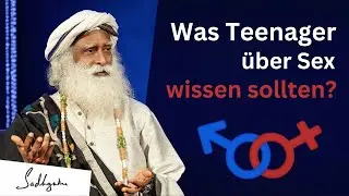 Wie früh sollten Kinder über Sex aufgeklärt werden? | Sadhguru