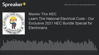 Learn The National Electrical Code - Our Exclusive 2021 NEC Bundle Special for Electricians