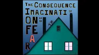 Junie & TheHutFriends - The Consequence Of Imagination Is Fear (I Met A Man Downtown The Other Day)