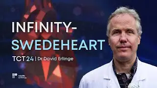 TCT 24: The INFINITY-SWEDEHEART Trial