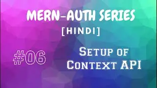 [HINDI] #06 MERN Authentication