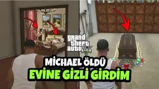 GTA 5 MİCHAEL ÖLDÜKTEN SONRA EVİNE GİZLİCE GİRMEK!