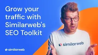 Introducing Similarweb’s strategic SEO toolkit