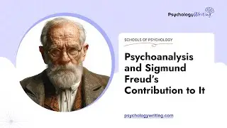 Psychoanalysis and Sigmund Freud’s Contribution to It - Essay Example