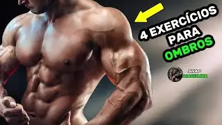 ⭕ 4 EXERCÍCIOS INSANOS PARA EVOLUIR OMBROS