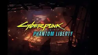Cyberpunk 2077 Phantom Liberty #3 Наивысший