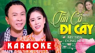 Karaoke Tân Cổ Đi Cày - Mỹ Tiên x Dũng Nhí | Karaoke Tân Ca Cổ Miền Tây Hay Nhất