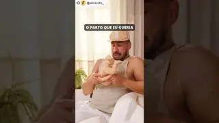 Parto dos sonhos né mamães?! 😂 #graodegente  #humor #repost #juliorocha #shorts