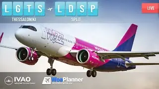 ✈ IVAO / X-Plane 12 / LGTS (Thessaloniki) - LDSP (Split)  / World  of Avia planner / A320 Neo