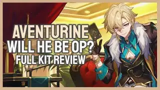 Will He Be OP? | Aventurine Full Kit Guide/Review | Honkai Star Rail 2.1