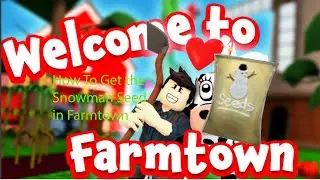How to get Snowman seed in Roblox Farmtown