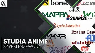 Studia anime - szybki przewodnik