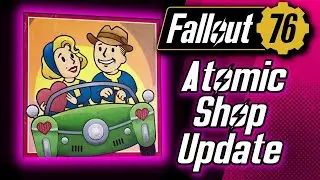 Fallout 76 - Atomic Shop Update January 31st 2023