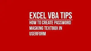 [VBA] How to Create Password Masking Textbox in Excel Userform
