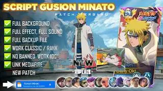 New Update! Script Skin Gusion Minato Namikaze No Password | Patch Terbaru | Full Effect & Voice
