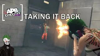 Taking Back The Criminal Underworld - APB Reloaded 