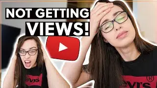 REASONS WHY YOU ARE NOT getting views on youtube: AVOID these small youtuber mistakes!