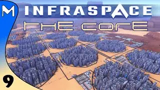 InfraSpace CORE! Finale! So Many Cores! (#9)