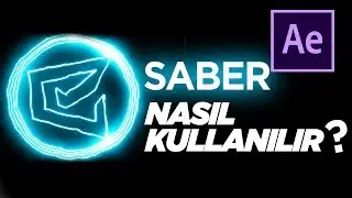 SABER EFFECT NASIL KULLANILIR - AFTER EFFECTS