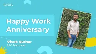 5th Work Anniversary of Vivek Suthar @TecStub | Employees Achievements | Engagement Video