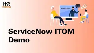 ServiceNow ITOM Demo | What is ServiceNow | ServiceNow IT Operations and Management - HKR Trainings