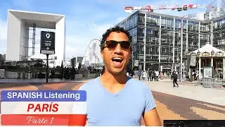 Visiting Paris pt. 1 - Listening Spanish Comprehension - Intermediate