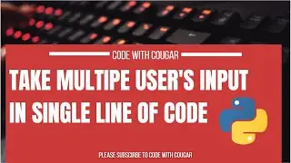 Take multiple user's input in single line of code in Python | Python tutorials