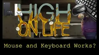 High on life - Xbox Series X - mouse and Keyboard test
