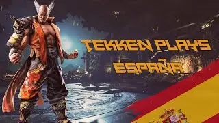 Tekken plays España #1