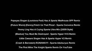 Upcoming Sparta Remixes For 2025! (Because Why Not?!)