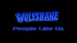Wolfsbane - People Like Us