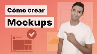 Cómo crear Mockups UX/UI Design 🔴