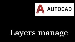 What are layers and why you should use them in Autocad 2020