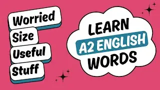 Learn English Vocabulary for A2 | Lesson 3