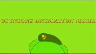 opinions animation meme ft: flippy from happy tree friends