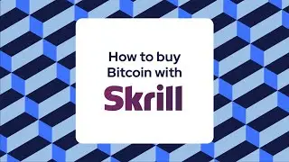 How to buy Bitcoin with Skrill?