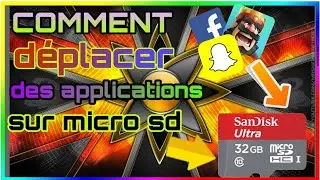 TUTO - DEPLACER DES APPLICATIONS SUR UNE MICRO SD