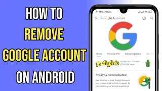 How to Remove Google Account from an Android Phone | How to sign out of Google Account Android
