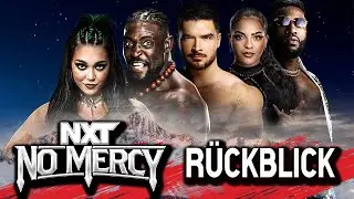 WWE NXT No Mercy 2024 REVIEW / RÜCKBLICK