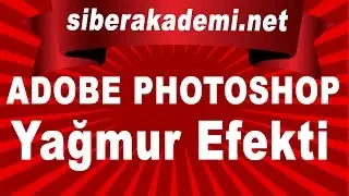 Adobe Photoshop - Ders 15 - Yağmur Efekti