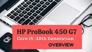 HP Probook 450 G7 Core i5 10th Gen Laptop - Overview || Tech Allrounder