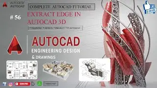 AUTOCAD TUTORIAL || Lecture - 56 Extract Edge Command In Autocad 3D #autocad #autocad_hindi_tutorial