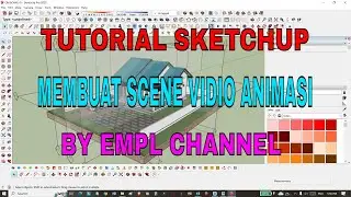 TUTORIAL SKETCHUP || MEMBUAT SCENE VIDIO ANIMASI