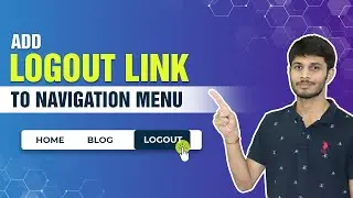 How To Add WordPress Logout Link To Navigation Menu | Logout Button In Menu