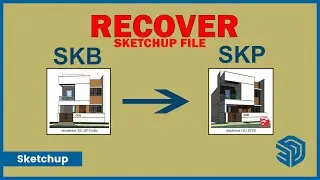 How to RECOVER Sketchup file from SKB file | Sketchup SKB file 