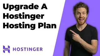 How To Upgrade A Hostinger Hosting Plan (2026 Easy Guide)