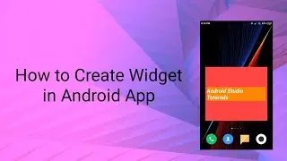 How to Create Widget in Android app