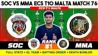 SOC vs MMA Dream11, SOC vs MMA Dream11 Prediction, SOC vs MMA ECS t10 Malta 76TH Dream11 Team Today