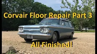 How To Replace Rusty Floor Panels in a Chevrolet Corvair Part 3
